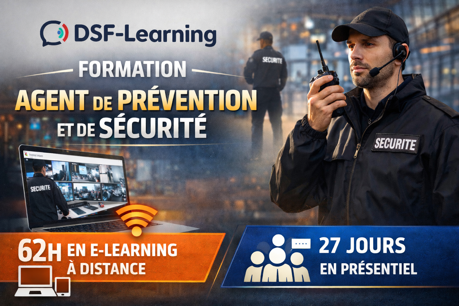 Agent de Prévention et de Sécurité / E-Learning / Hybride